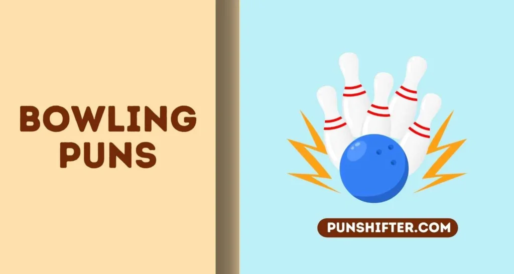 Bowling Puns