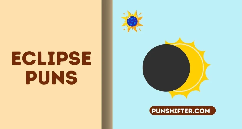 Eclipse Puns