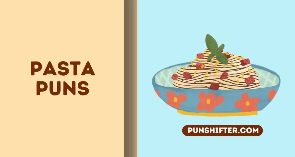 Pasta Puns
