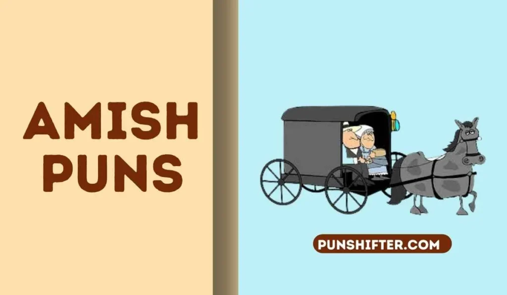 Amish Puns