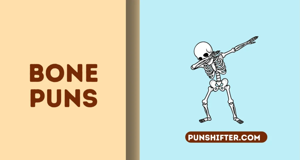 Bone Puns
