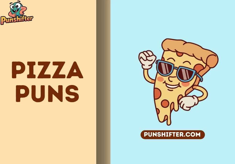 Pizza Puns