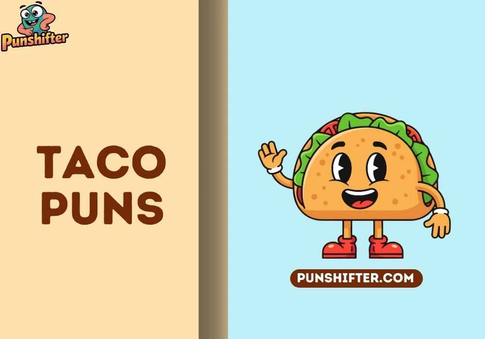 Taco Puns