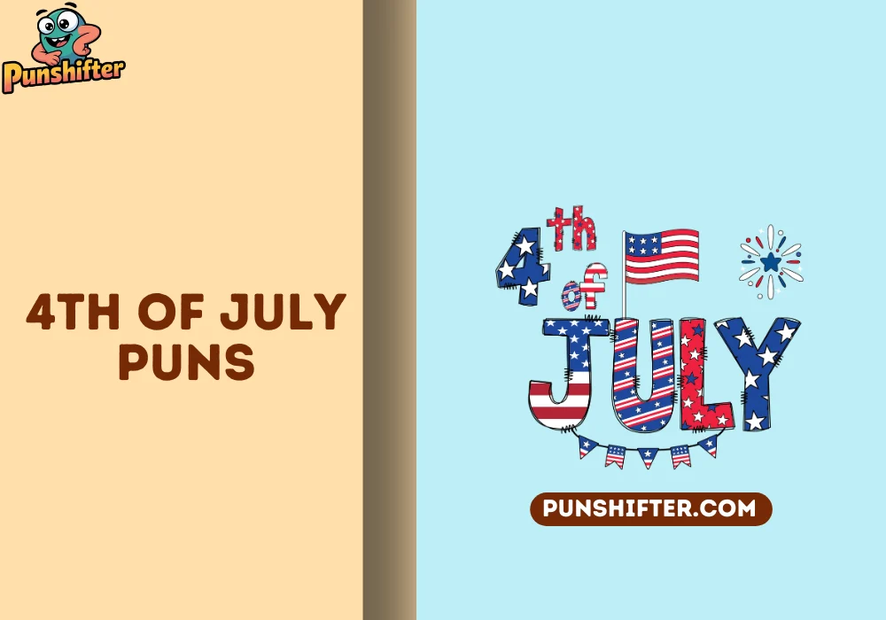 4th of July Puns