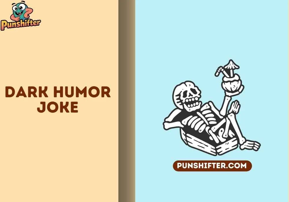 dark humor joke