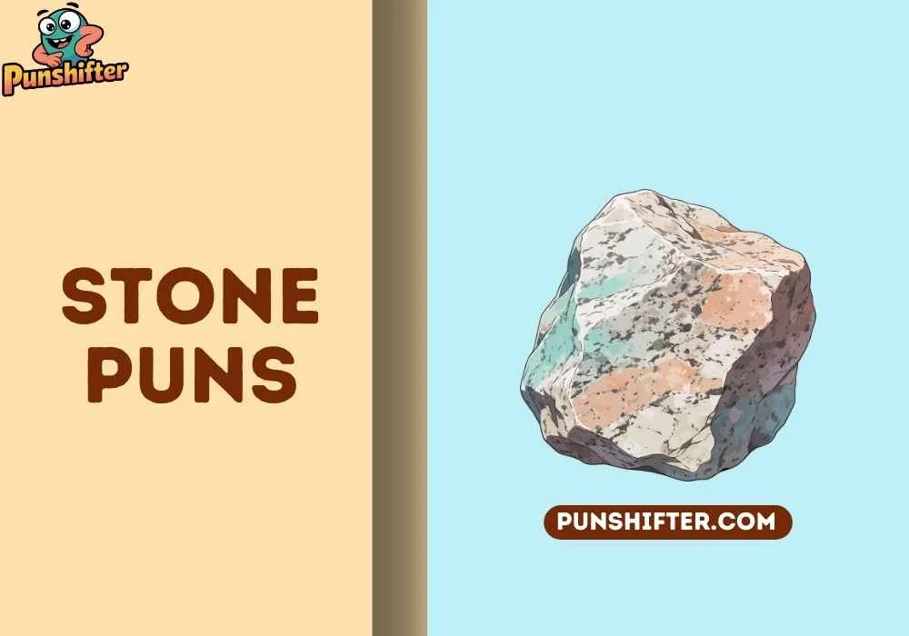 Stone Puns
