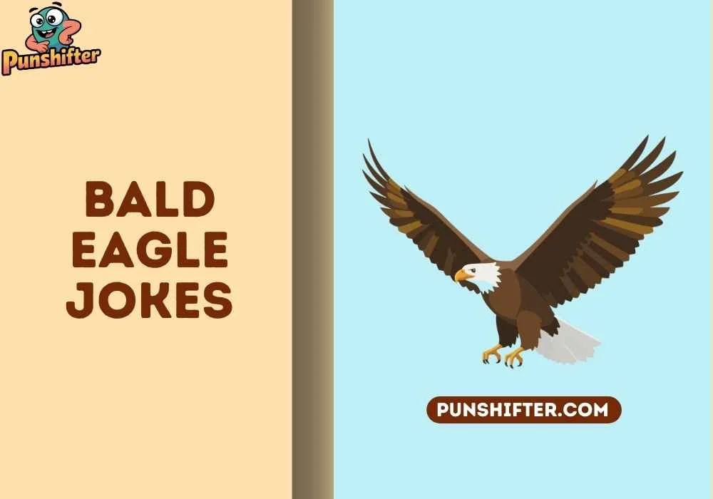 bald eagle jokes