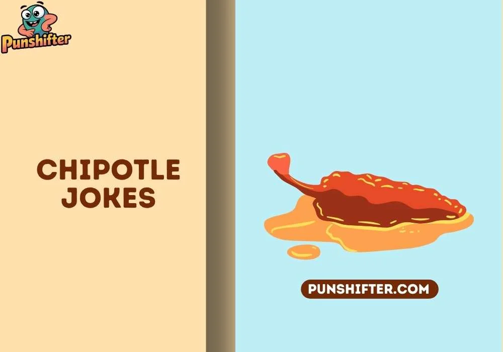 chipotle jokes