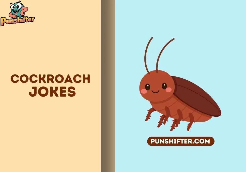 cockroach jokes