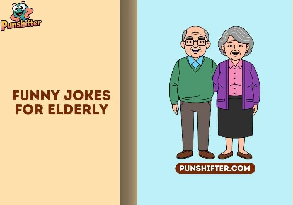 funny jokes for elderly