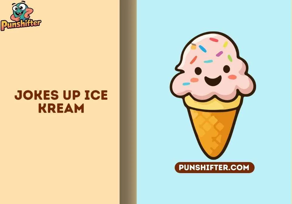 jokes up ice kream