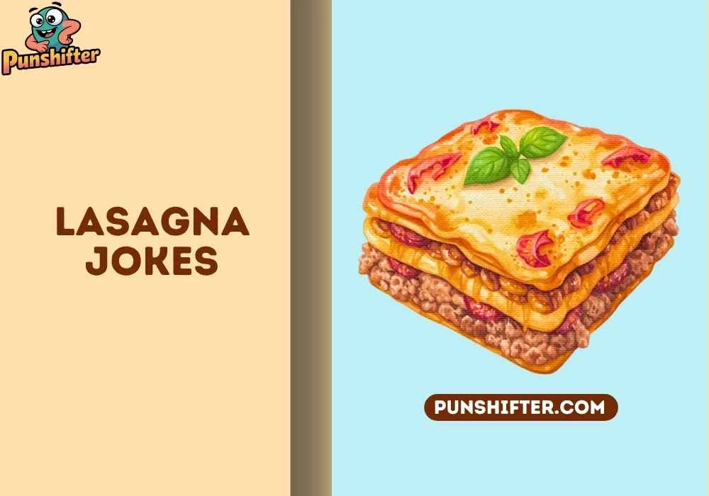 lasagna jokes
