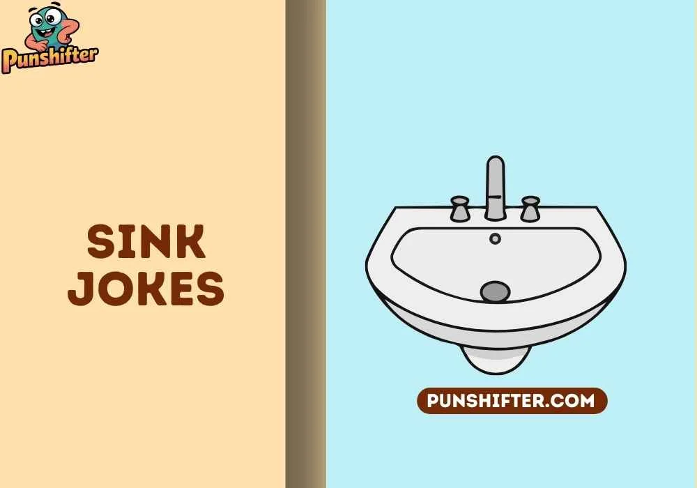 sink jokes