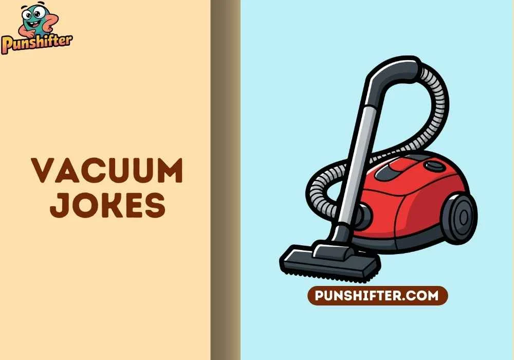 vacuum jokes