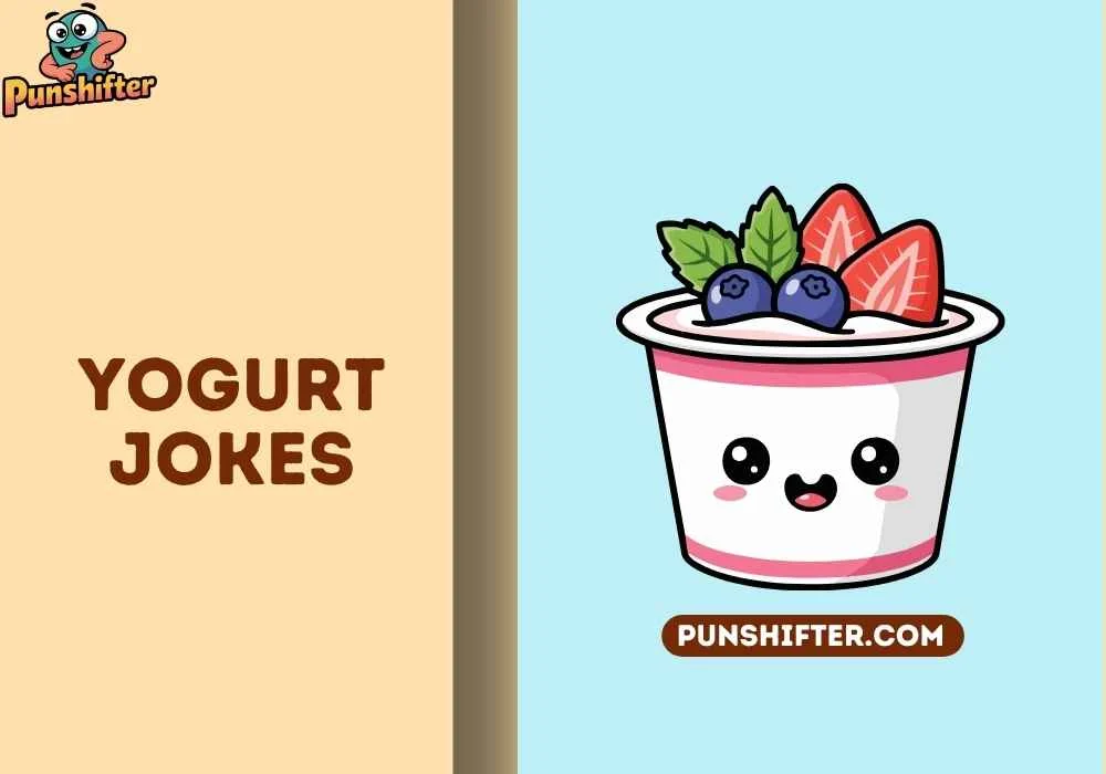 yogurt jokes