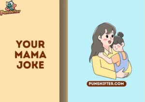your mama joke