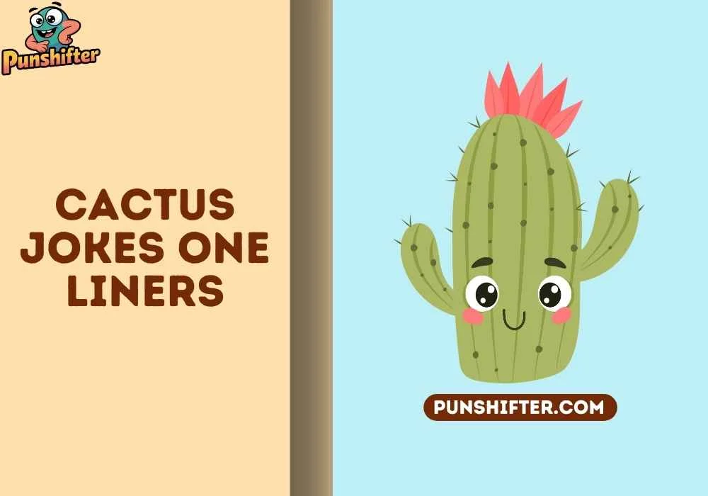 cactus jokes one liners