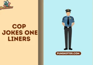cop jokes one liners