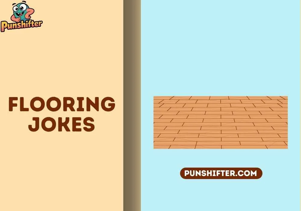 flooring jokes
