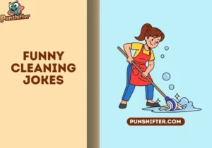 funny cleaning jokes