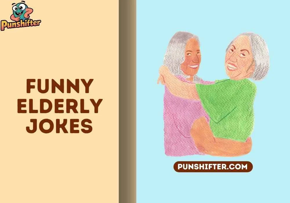 funny elderly jokes