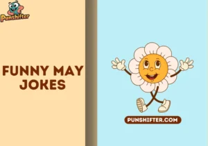 funny may jokes