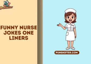 funny nurse jokes one liners