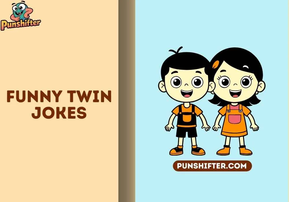 funny twin jokes