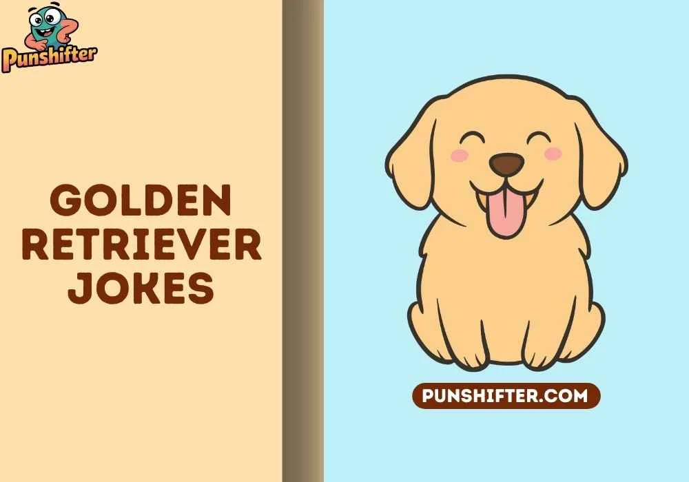 golden retriever jokes