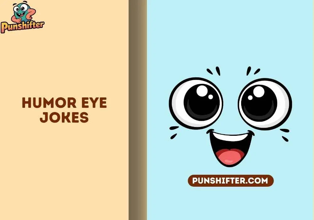 humor eye jokes