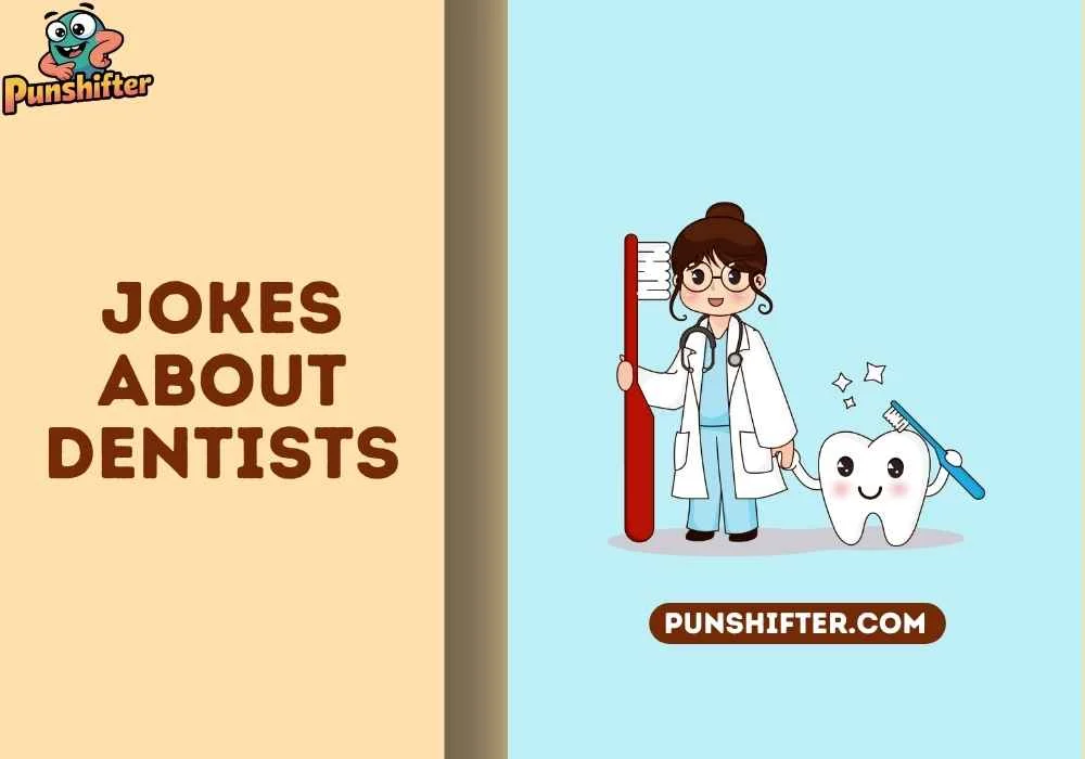 jokes about dentists