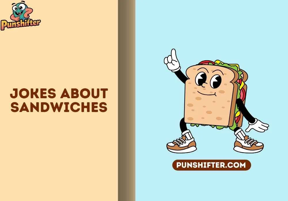 jokes about sandwiches
