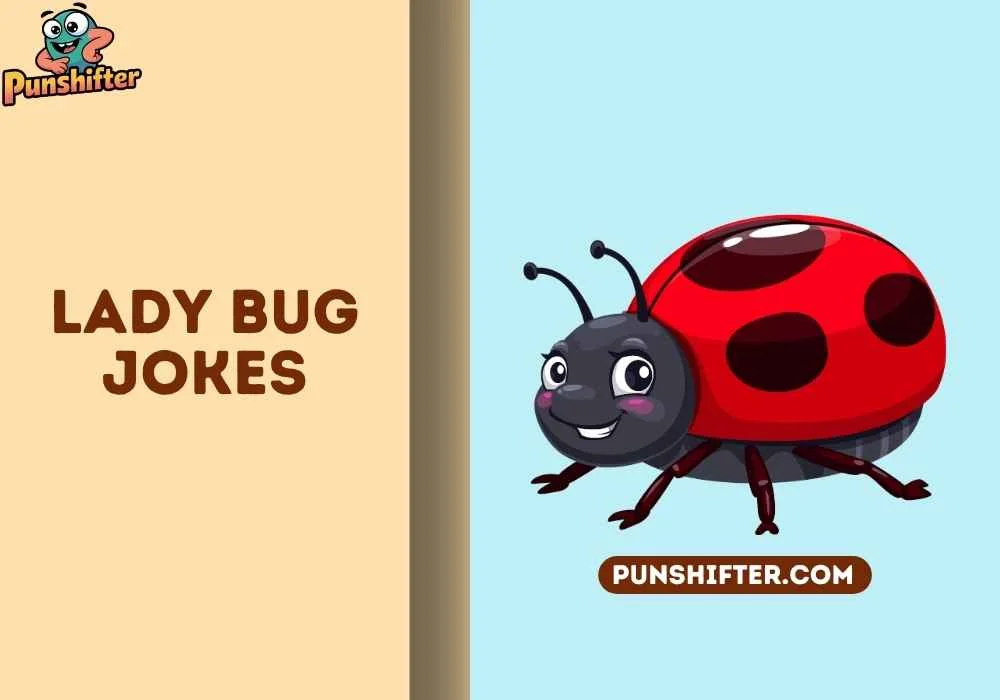 lady bug jokes