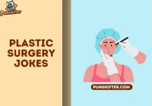 plastic surgery jokes