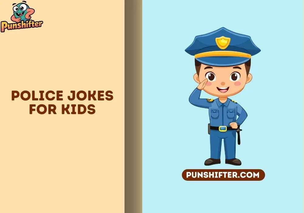 police jokes for kids