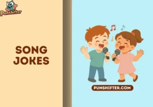 song jokes