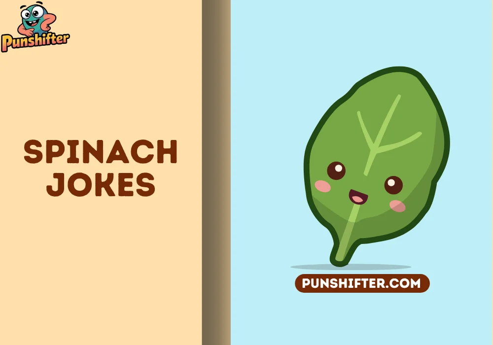 spinach jokes