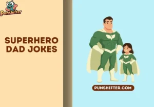 superhero dad jokes