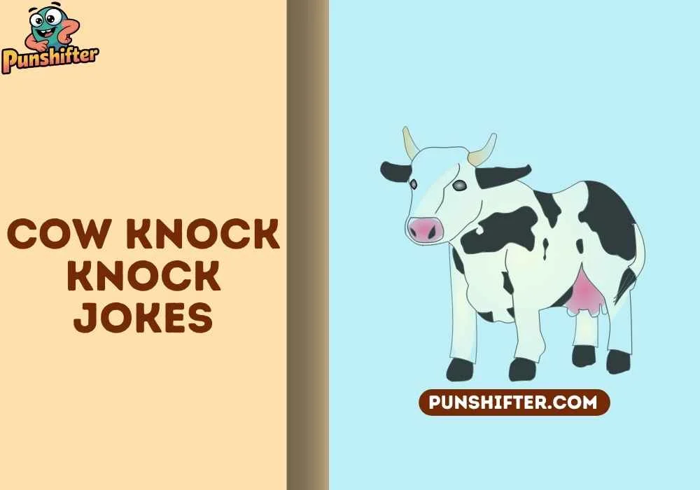 cow knock knock jokes