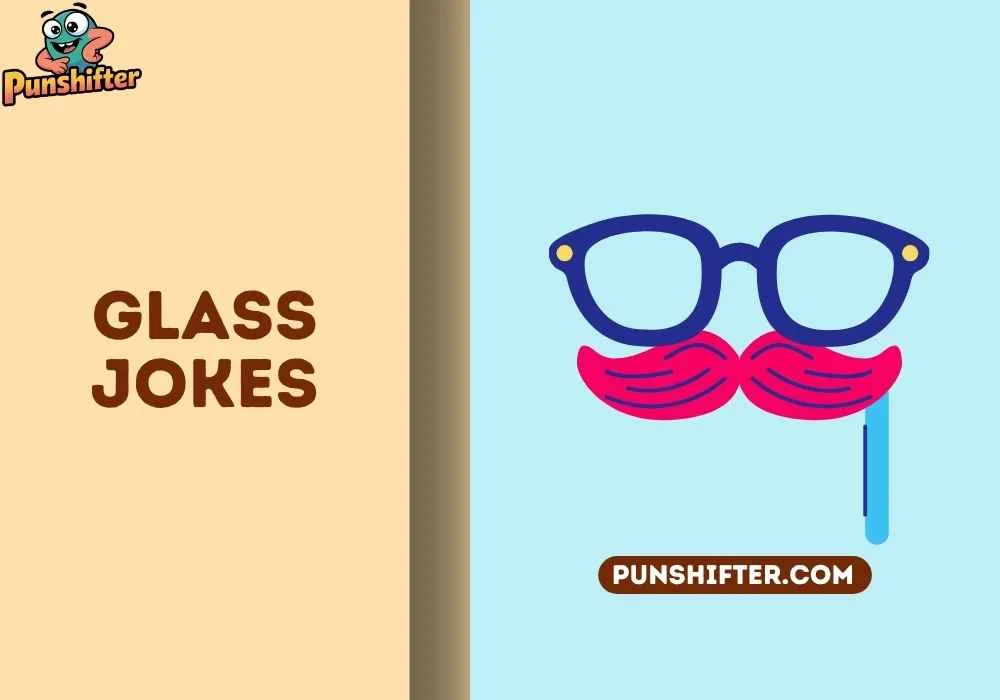 glass jokes