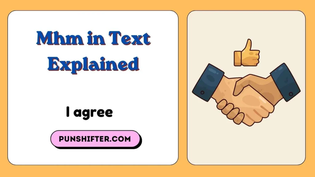 Mhm in Text Explained