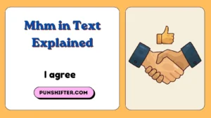 Mhm in Text Explained