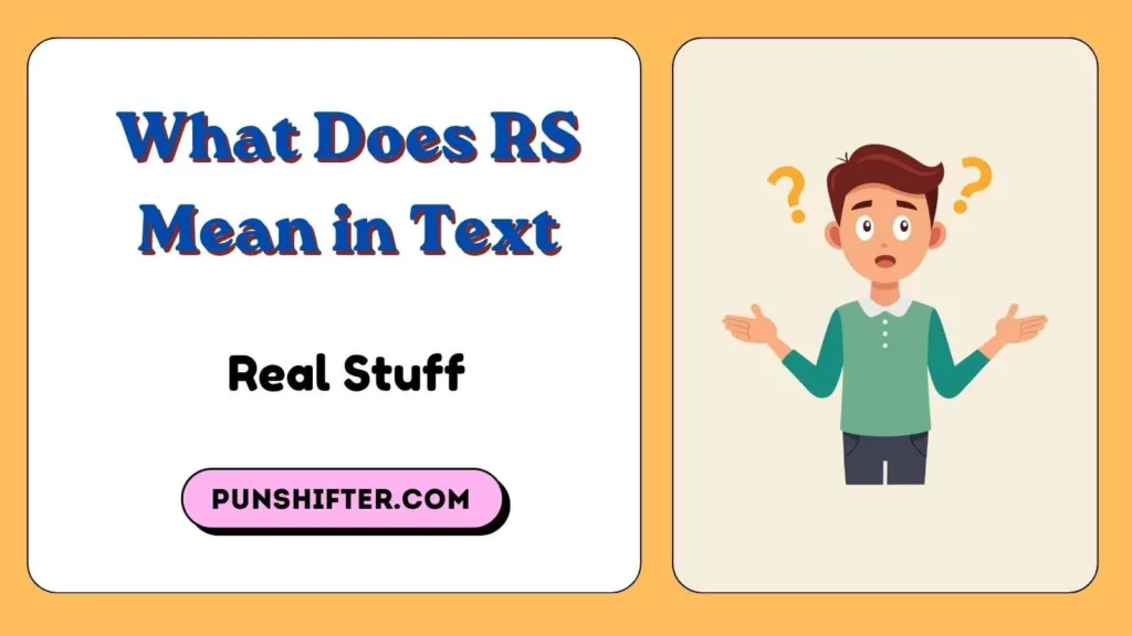 What Does RS Mean in Text