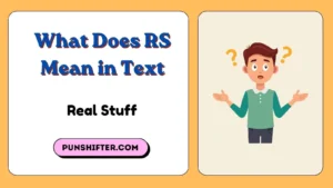 What Does RS Mean in Text