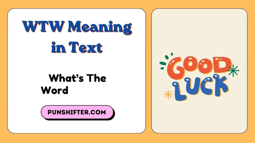 WTW Meaning in Text