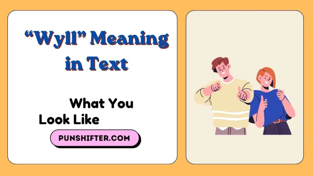 “Wyll” Meaning in Text