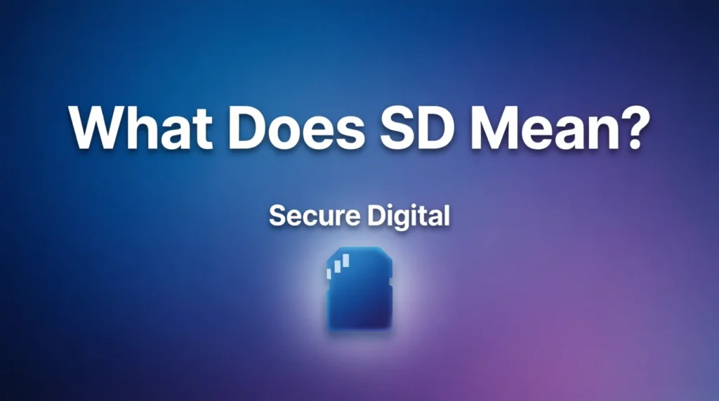 What Does SD Mean?