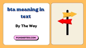 bta meaning in text