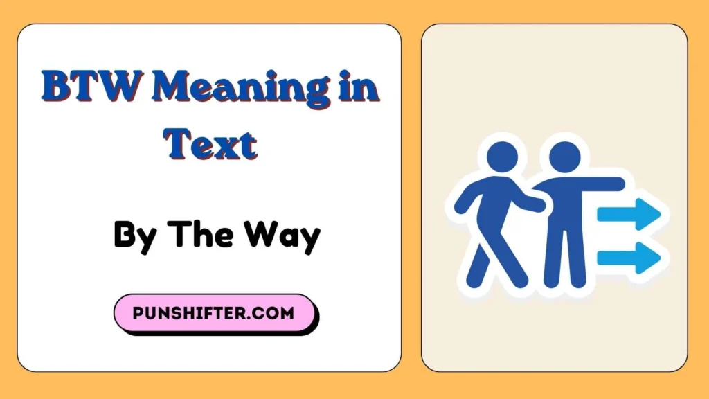 BTW Meaning in Text