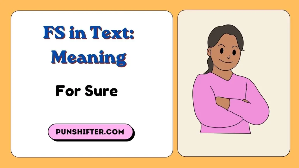 FS in Text: Meaning